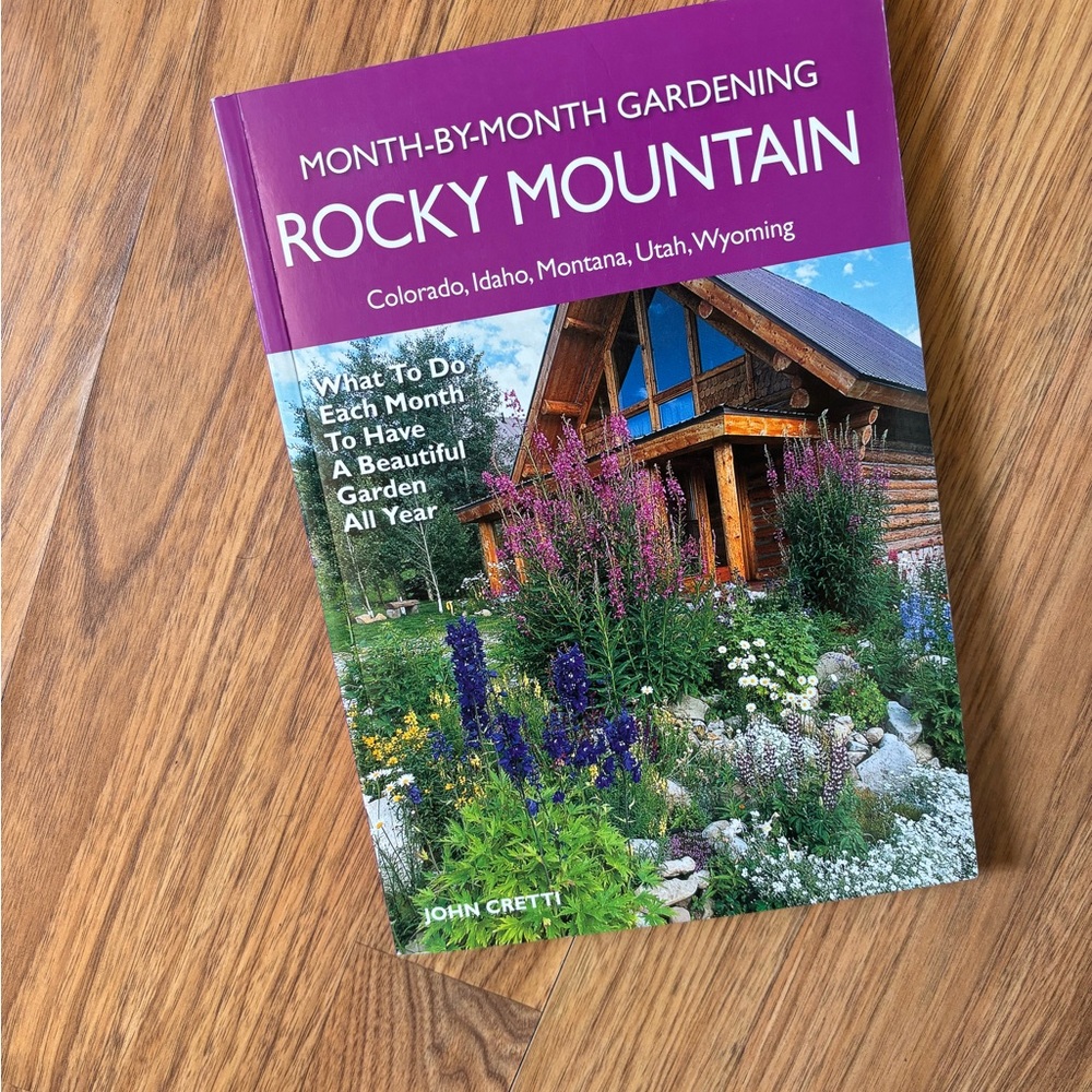 Rocky Mountain Gardening Guide by